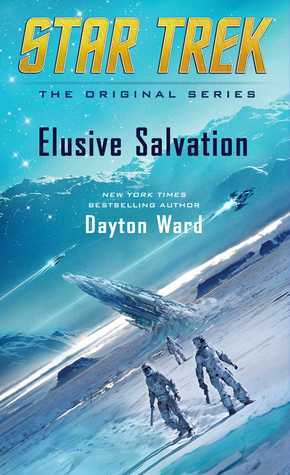 Elusive Salvation (Star Trek: The Original Series) by Dayton Ward