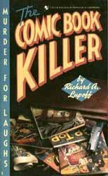 The Comic Book Killer by Richard A. Lupoff