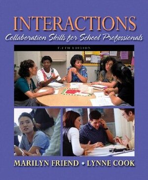 Interactions: Collaboration Skills for School Professionals by Marilyn Friend