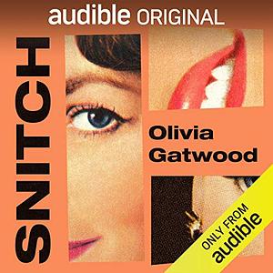 Snitch by Olivia Gatwood