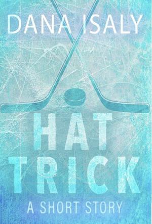 Hat Trick by Dana Isaly