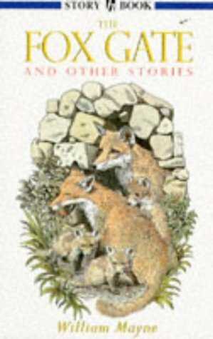 Fox Gate (Hodder Story Book) by William Mayne