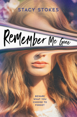 Remember Me Gone by Stacy Stokes
