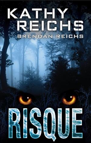 Risque by Kathy Reichs