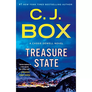 Treasure State: A Cassie Dewell Novel by C.J. Box