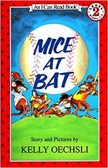 Mice at Bat by Kelly Oechsli
