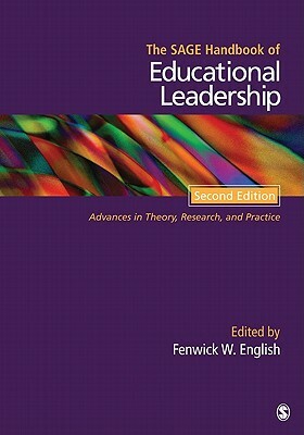 The Sage Handbook of Educational Leadership: Advances in Theory, Research, and Practice by 