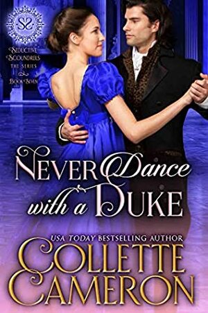 Never Dance with a Duke by Collette Cameron