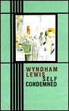 Self Condemned by Wyndham Lewis