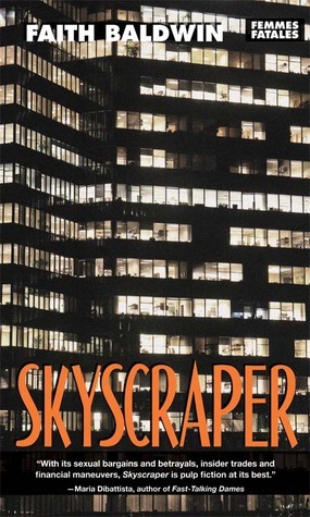 Skyscraper by Elizabeth Hess, Faith Baldwin