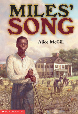 Miles' Song by Alice McGill