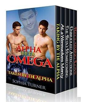 The Alpha, The Omega, and The Beta by Sophia Turner
