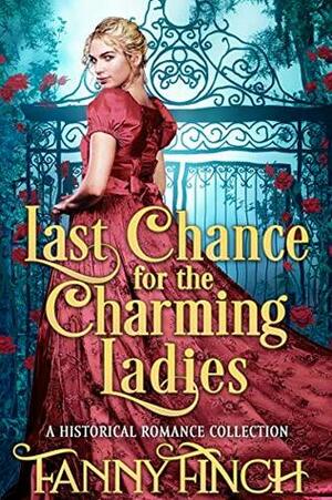Last Chance for the Charming Ladies by Fanny Finch