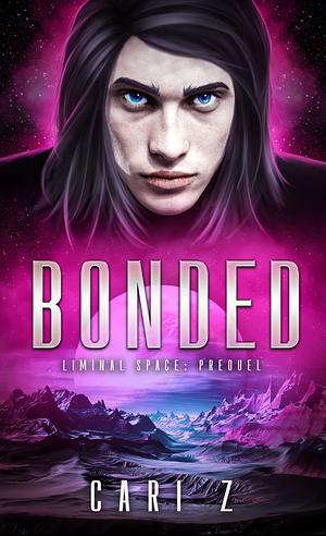 Bonded by Cari Z