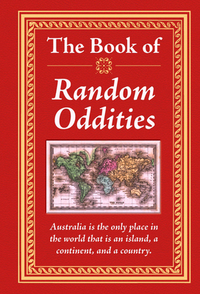 The Book of Random Oddities by Publications International Ltd