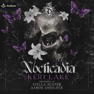 Nocticadia by Keri Lake