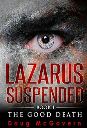 Lazarus Suspended by Doug McGovern