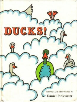 Ducks! by Daniel Pinkwater