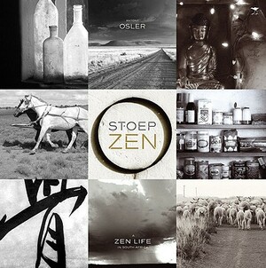 Stoep Zen: A Zen Life in South Africa by Antony Osler