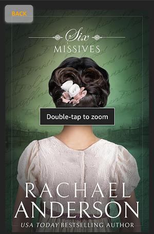 Six Missives by Noah Wall, Rachael Anderson