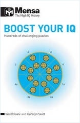 Mensa Boost Your IQ: Hundreds of Challenging Puzzles by Carolyn Skitt, Harold Gale