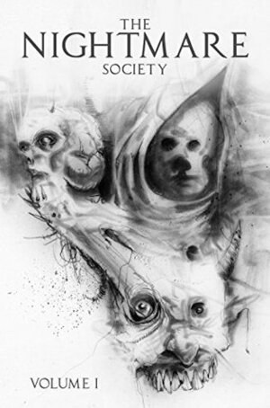 The Nightmare Society: Volume 1 by Andy Sciazko, Jake Tri