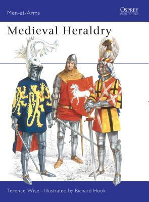 Medieval Heraldry by Terence Wise