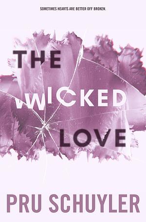 The Wicked Love by Pru Schuyler