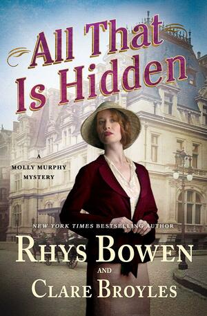 All That Is Hidden by Clare Broyles, Rhys Bowen