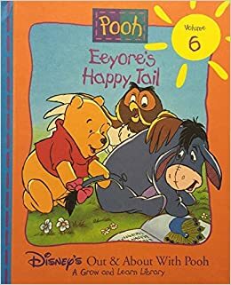 Pooh - Eeyore's Happy Tail by The Walt Disney Company, Ronald Kidd