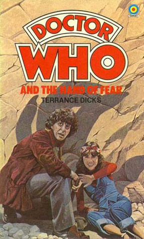 Doctor Who and the Hand of Fear by Terrance Dicks