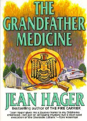 The Grandfather Medicine by Jean Hager