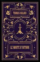 Le Morte d'Arthur by Sir Thomas Malory