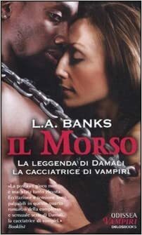 Il morso by L.A. Banks