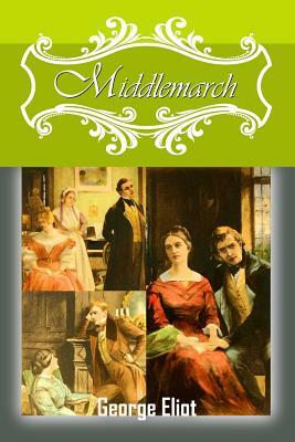 Middlemarch by George Eliot