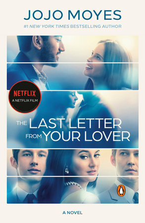 The Last Letter from Your Lover (Movie Tie-In) by Jojo Moyes