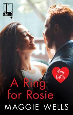 A Ring for Rosie by Maggie Wells
