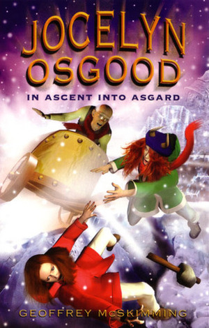 Ascent Into Asgard by Geoffrey McSkimming
