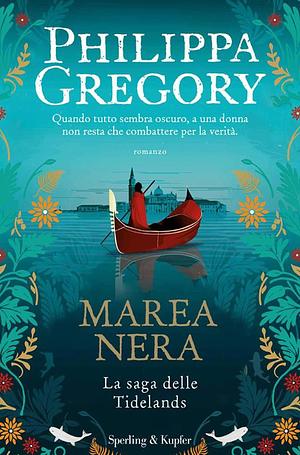 Marea nera by Philippa Gregory