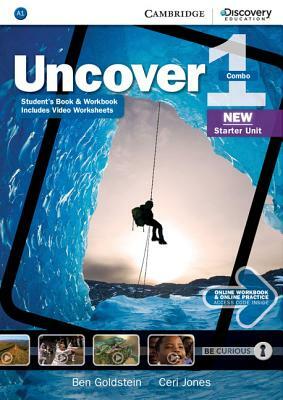 Uncover Level 1 Full Combo with Online Workbook and Online Practice by Ben Goldstein, Ceri Jones