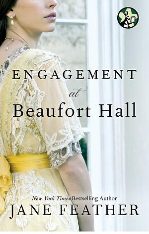 Engagement at Beaufort Hall by Jane Feather