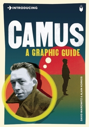 Introducing Camus: A Graphic Guide by Alain Korkos, David Zane Mairowitz