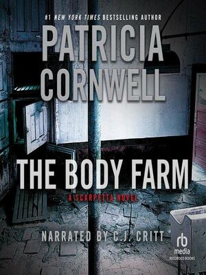 The Body Farm by Patricia Cornwell