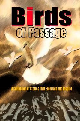 Birds of Passage by John Shaver, Danyele Read, Kim Bond