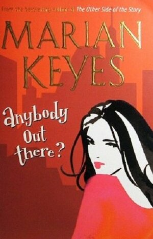 Anybody Out There by Marian Keyes