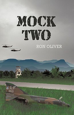 Mock Two by Ron Oliver, Oliver Ron Oliver