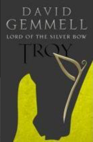 Lord of the Silver Bow by David Gemmell