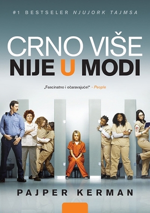 Crno više nije u modi by Piper Kerman