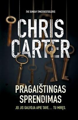 Pragaištingas sprendimas by Chris Carter