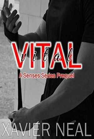 Vital by Xavier Neal